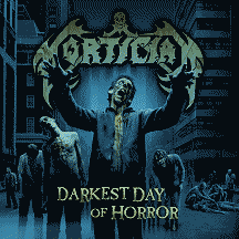 Mortician - Darkest Day of Horror