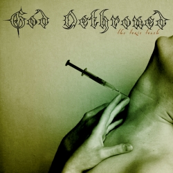 God Dethroned - The toxic touch hoes