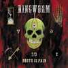 Ringworm - Birth is Pain