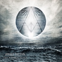 Awake The Sun – The Barren Sleep