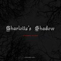 Charlotte's Shadow - Eternal Sleep