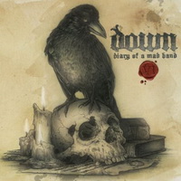 Down - Diary of a Mad Band