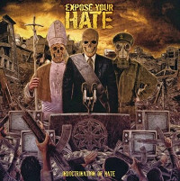  Expose Your Hate - Indoctrination of Hate 