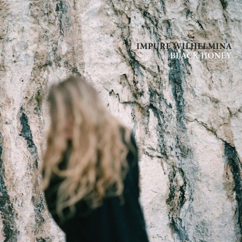 Impure Wilhelmina – Black Honey