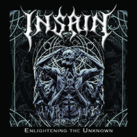 Insain - Enlightening The Unknown