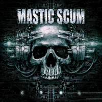  Mastic Scum - C T R L