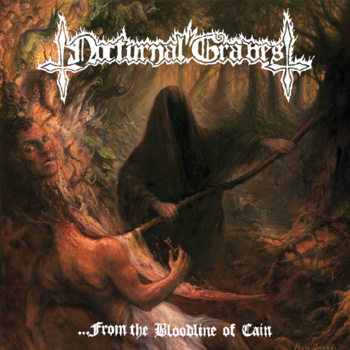 Nocturnal Graves - ...From The Bloodline Of Cain