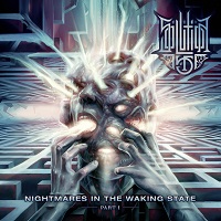 Solution .45 – Nightmares in the Waking State: Part I