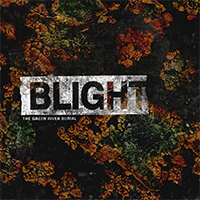 TheGreenRiverBurial-Blight