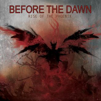 Before The Dawn - Rise of The Phoenix