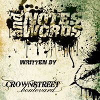 Crownstreet Boulevard - Notes And Words
