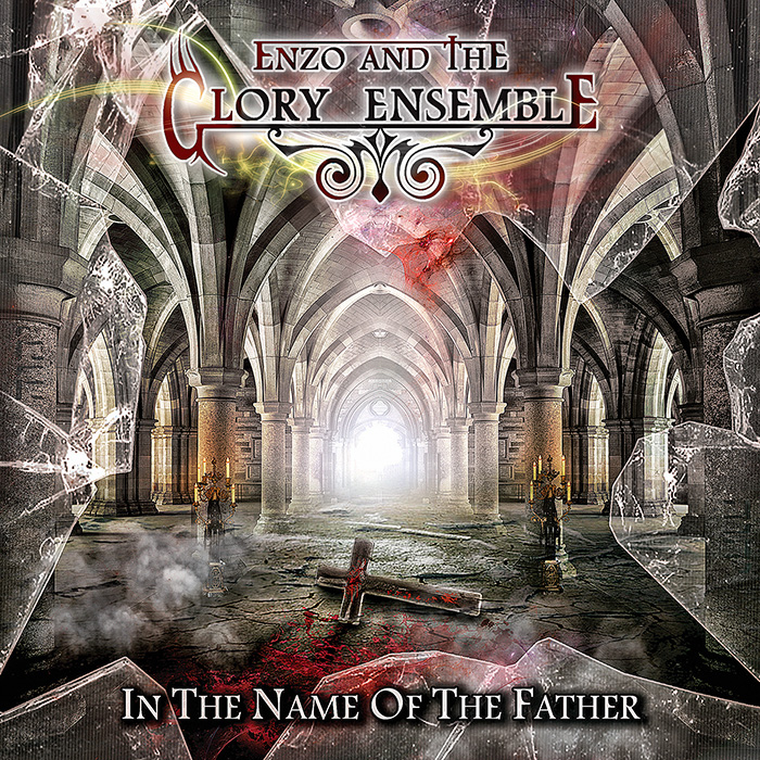 Enzo and the Glory Ensemble - In the Name of the Father