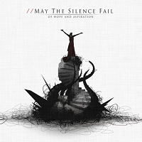 May The Silence Fail 