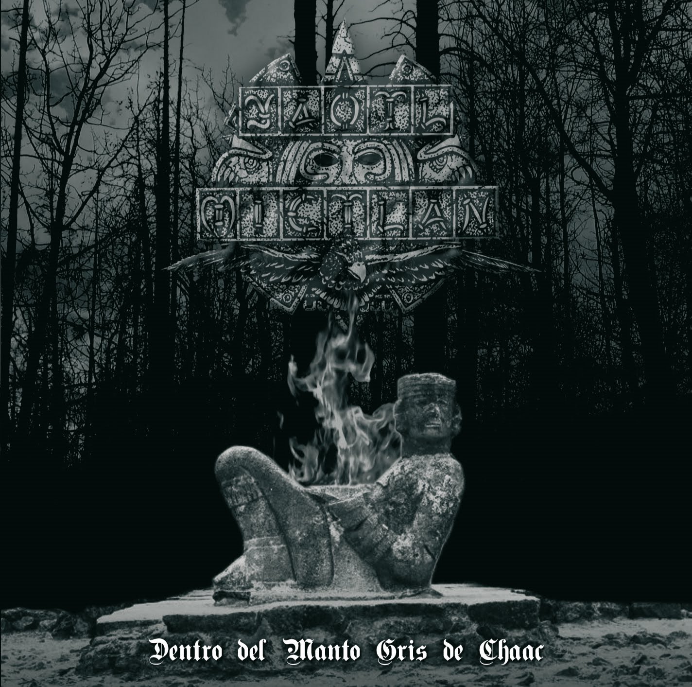 Yaotl Mictlan - Dentro del Manto Gris de Chaac