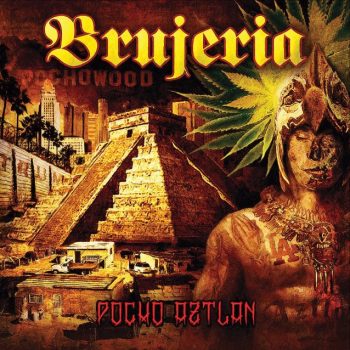 brujeria-pocho-aztlan